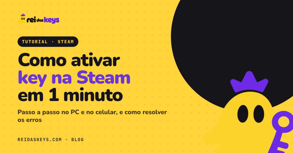 Como ativar key na Steam: passo a passo e erros comuns