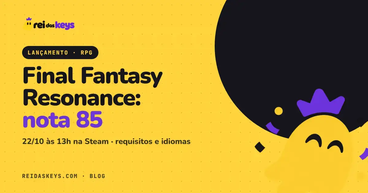 Final Fantasy Resonance lançamento horário requisitos e notas