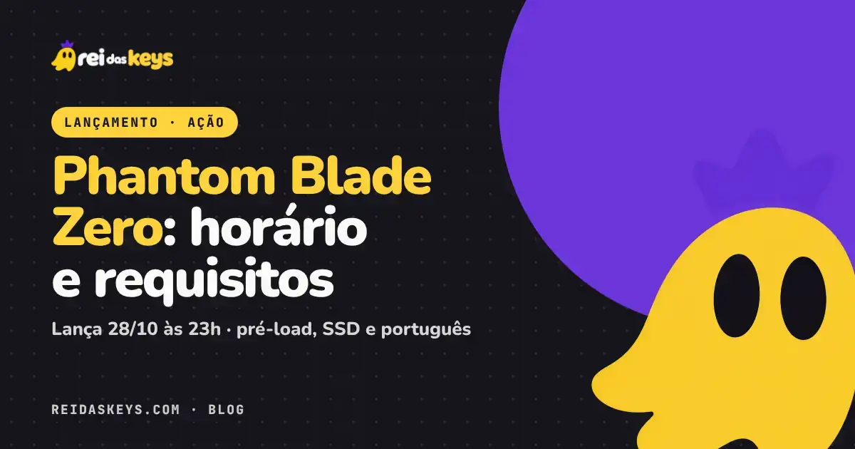 Phantom Blade Zero lançamento horário requisitos e pré-load